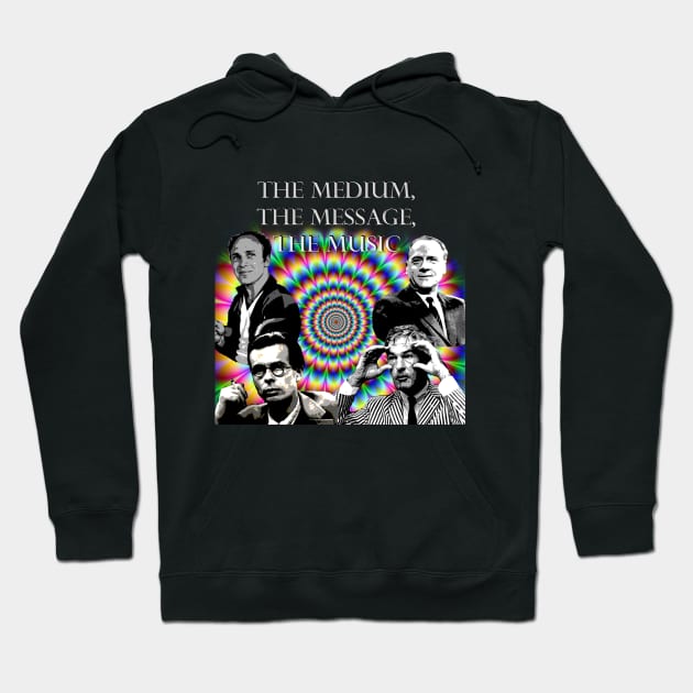 The Medium, The Message, The Music Hoodie by Pantheon Podcasts